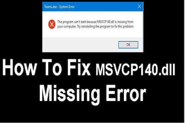 Download msvcp140 dll missing windows 10